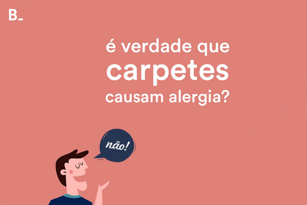 Carpete: o mito das alergias e o grande aliado no combate aos ácaros