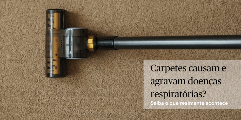Carpetes causam e agravam doenças respiratórias?