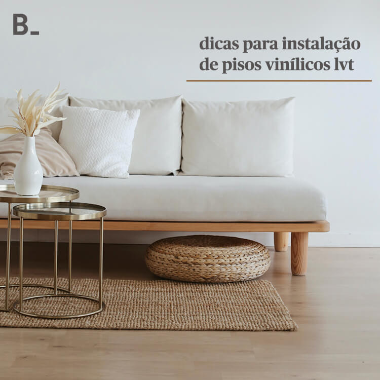 Dicas da Belgotex para instalação de LVT's