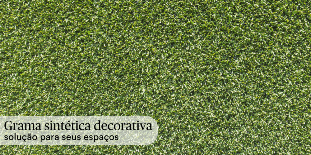 Vantagens das gramas sintéticas decorativas